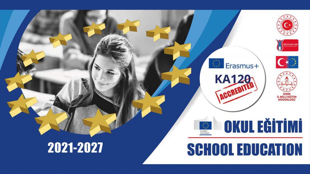 İzmir İl Millî Eğitim Müdürlüğü Erasmus+ 2022 Yılı Okul Eğitimi Akreditasyonu Başvuruları