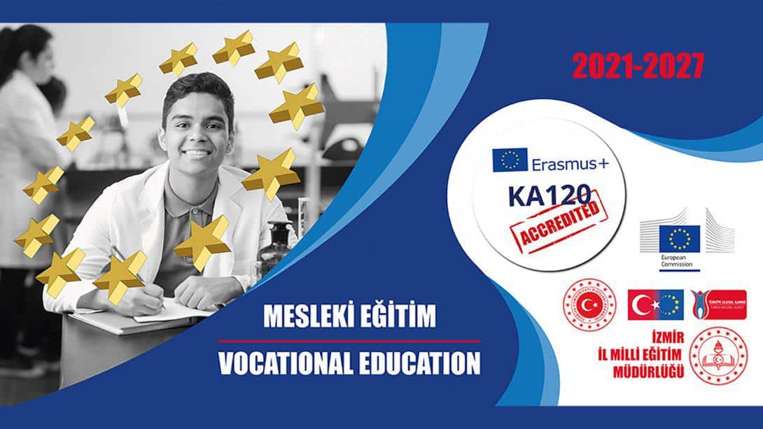 İzmir İl Millî Eğitim Müdürlüğü Erasmus+ Mesleki Eğitim Akreditasyonu 2022 Yılı Başvuruları